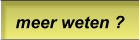 meer weten ?