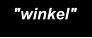 "winkel"