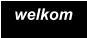 welkom